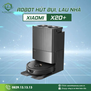 Robot hút bụi lau nhà Xiaomi X20+ (X20 Plus)