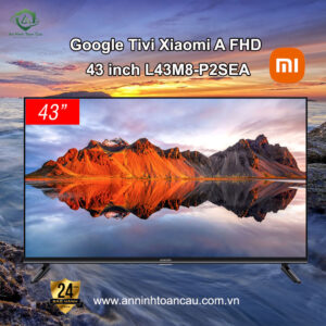 Google Tivi Xiaomi A FHD 43 inch L43M8-P2SEA