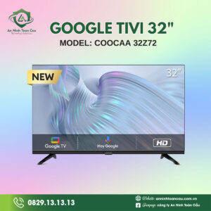 Google Tivi Coocaa 32Z72 HD 32 inch