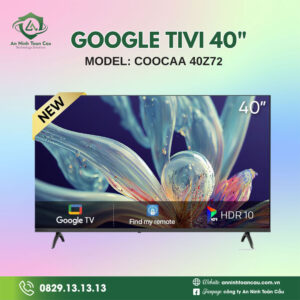 Google Tivi Coocaa 40Z72 Full HD 40 inch