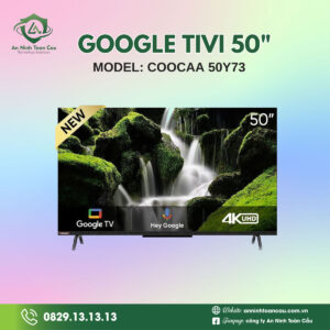 Google tivi Coocaa 50Y73 4K 50 inch