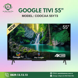 Google Tivi Coocaa 55Y73 4K 55 inch