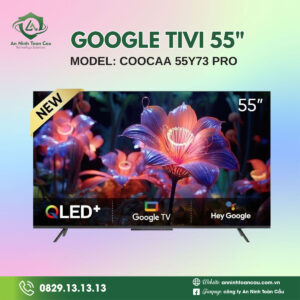 Google Tivi Coocaa 55Y73 Pro 4K QLED 55 inch